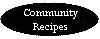 Community Recipes